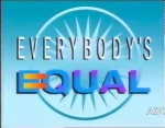 Everybody's Equal