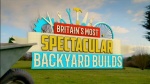Britain's Most Spectacular Backyard Builds