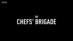 The Chefs' Brigade
