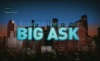 Big Ask