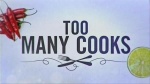 Too Many Cooks (2)